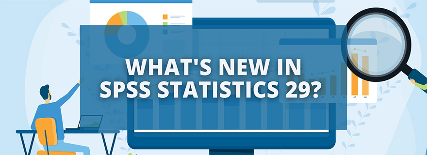 What's New in SPSS Statistics 29