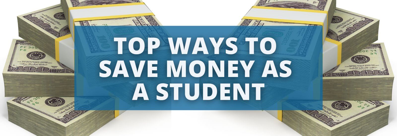 Top Ways to Save Money as a Student