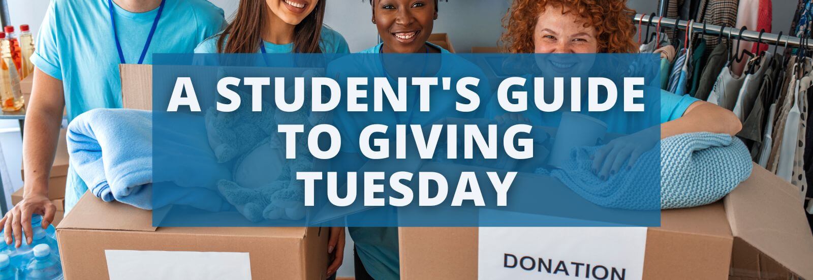 A Student's Guide to Giving Tuesday